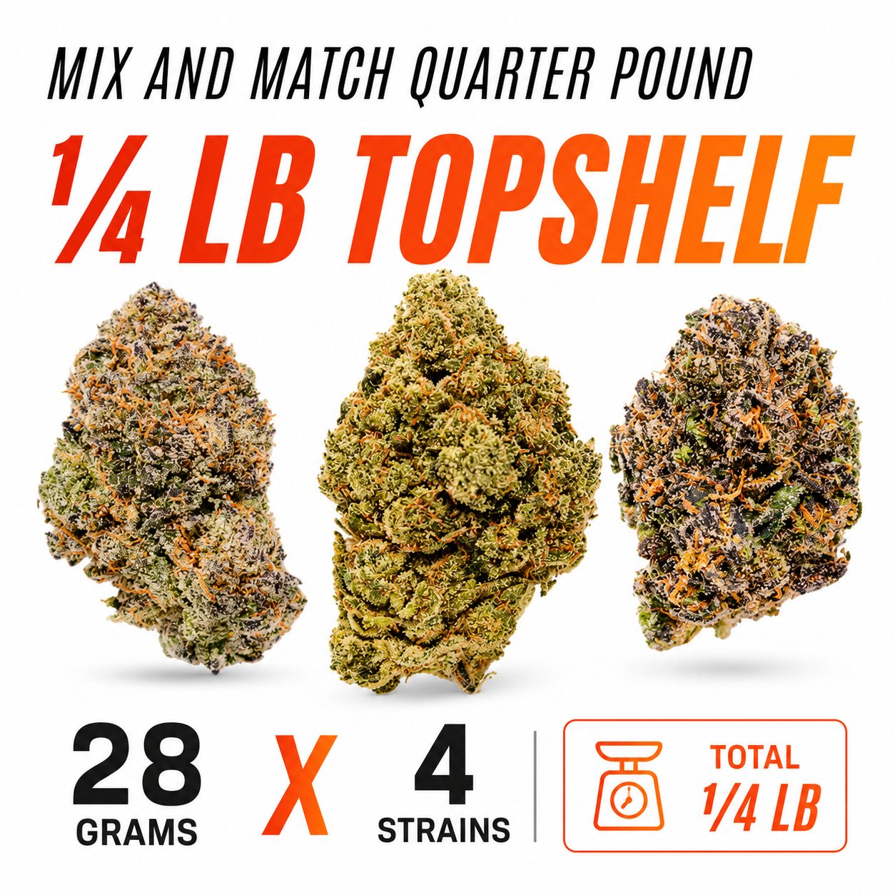 1/4lb Mix and Match (Top Shelf)
